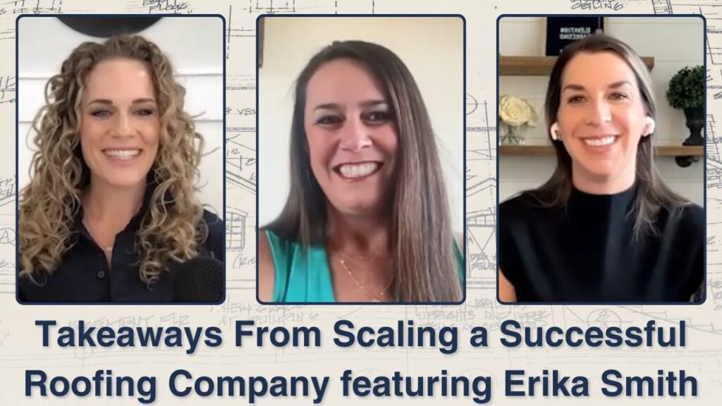 Scaling a Successful Roofing Company with Erika Smith | Ep 43 | Trades Secrets: Contractor Marketing Podcast