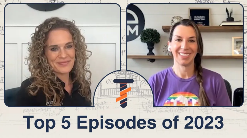 Top 5 Episodes of 2023 | Ep 48 | Trades Secrets: Contractor Marketing Podcast