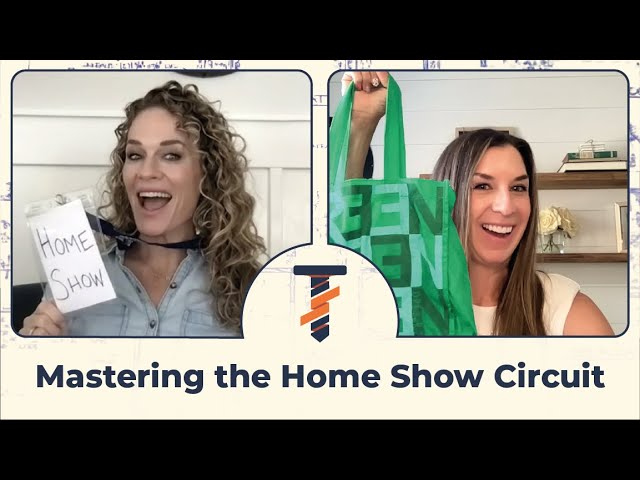 Mastering the Home Show Circuit: A Guide to Success for Contractors | Episode 27 | Trades Secrets: Contractor Marketing