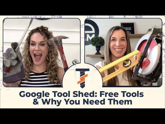 Google's Tool Shed:Free Tools & Why We Need Them | Episode 30 | Trades Secrets: Contractor Marketing Podcast