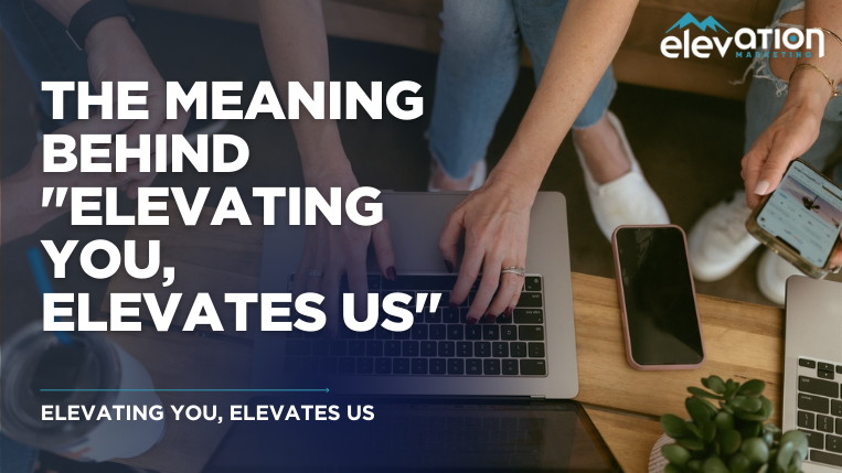 Video thumbnail for video on Elevation Marketing's The meaning behind "elevating you, Elevates us" process for all things contractor marketing